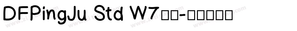 DFPingJu Std W7字体字体转换